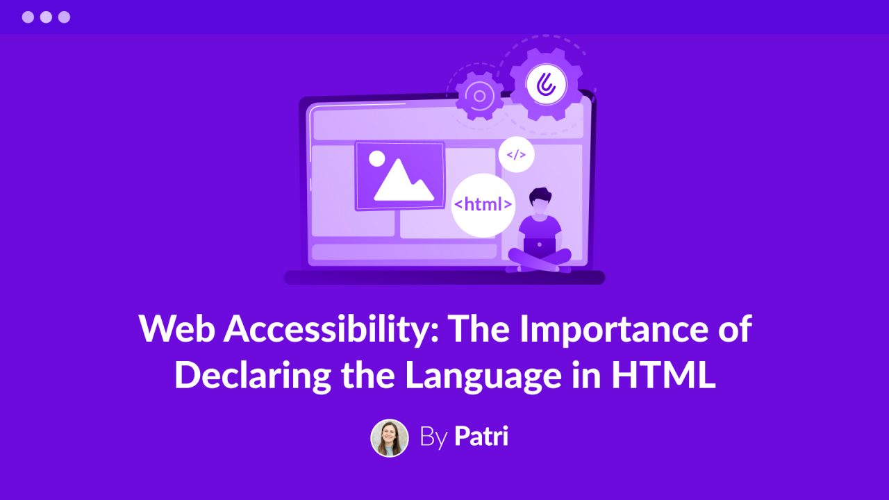 Web Accessibility: The Importance of Declaring the Language in HTML